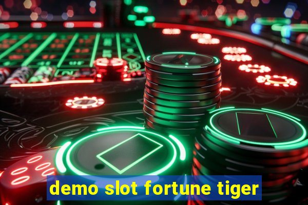 demo slot fortune tiger