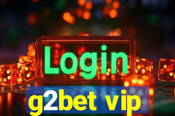 g2bet vip