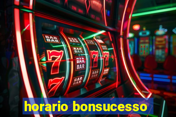 horario bonsucesso