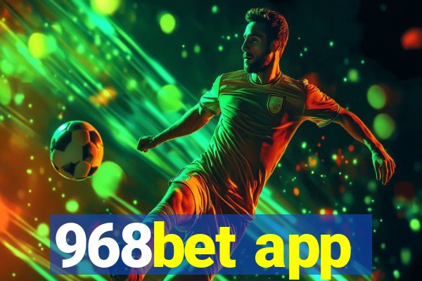 968bet app