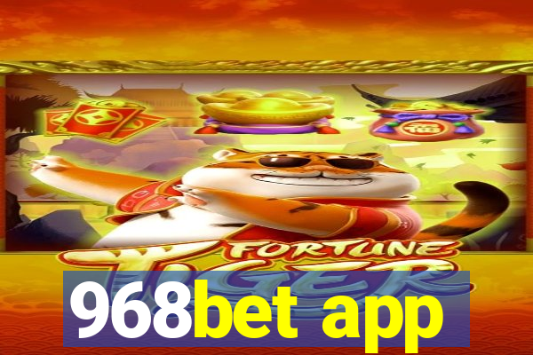 968bet app