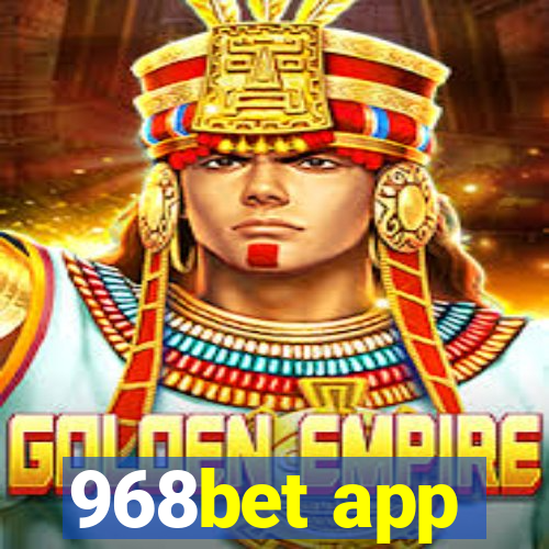 968bet app