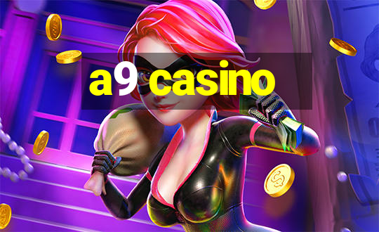 a9 casino