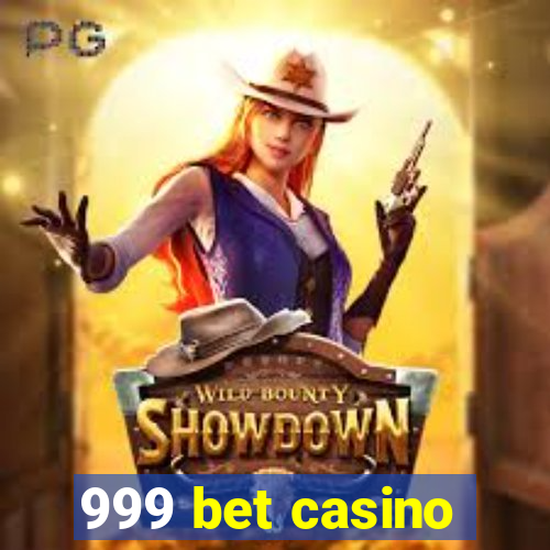 999 bet casino