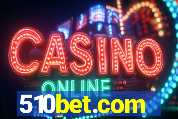 510bet.com