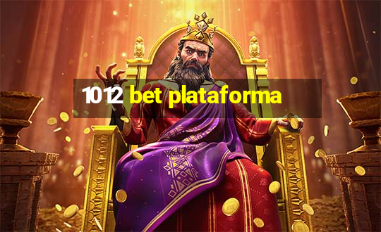 1012 bet plataforma