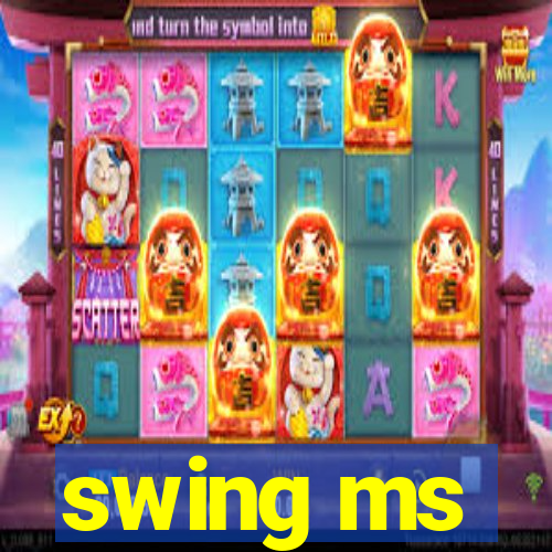 swing ms