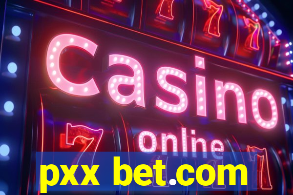 pxx bet.com