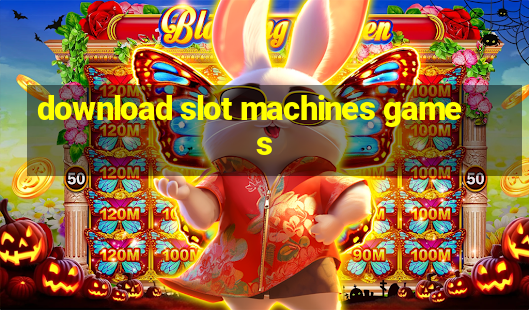 download slot machines games