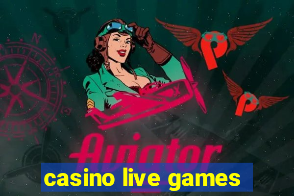 casino live games