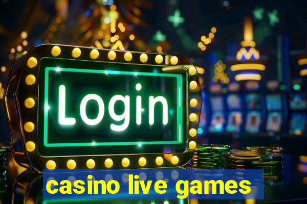 casino live games