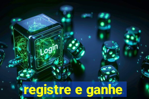 registre e ganhe