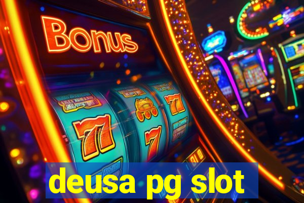 deusa pg slot