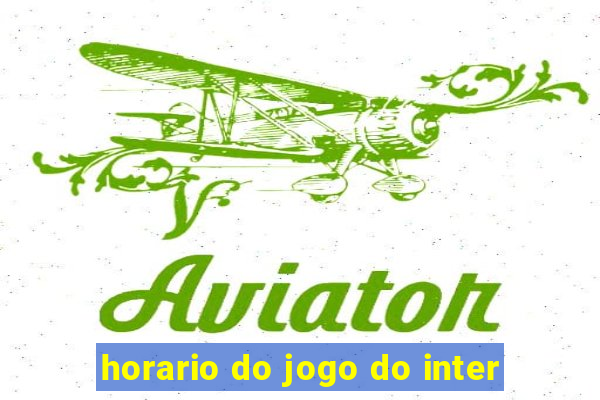 horario do jogo do inter