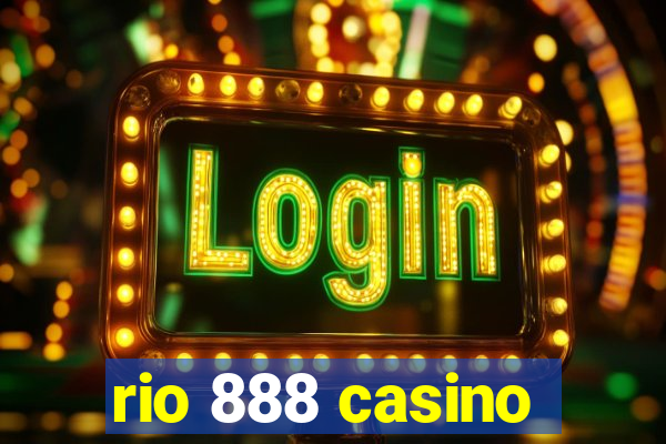 rio 888 casino