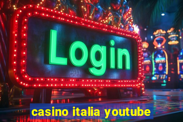 casino italia youtube