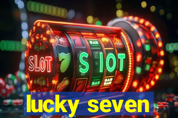 lucky seven