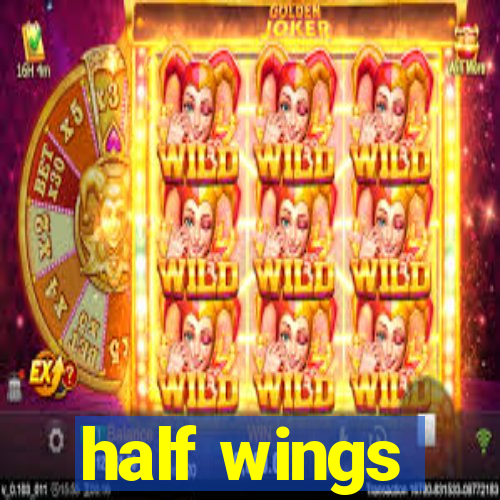 half wings