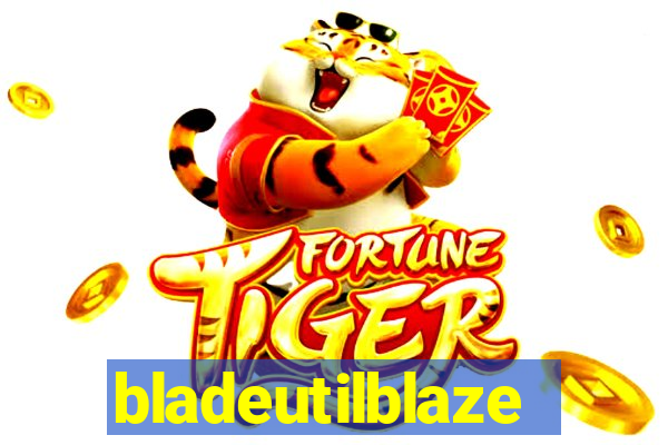 bladeutilblaze