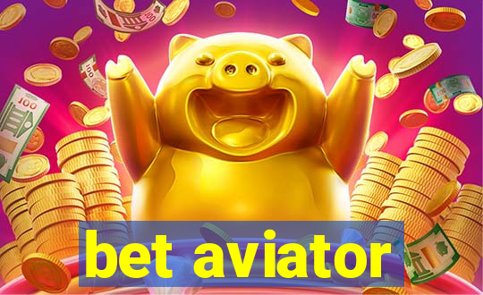 bet aviator