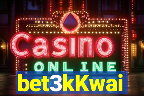 bet3kKwai