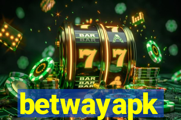 betwayapk