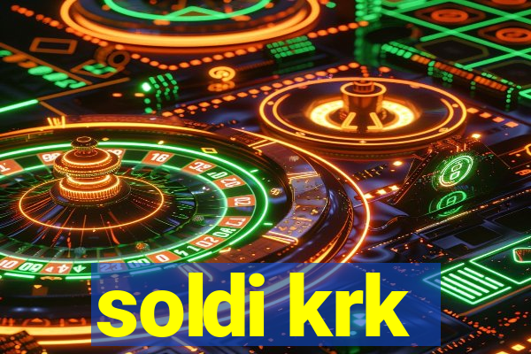 soldi krk