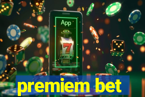 premiem bet