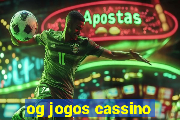 og jogos cassino