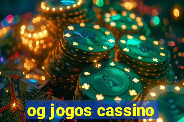 og jogos cassino