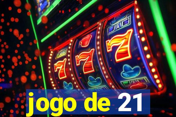 jogo de 21