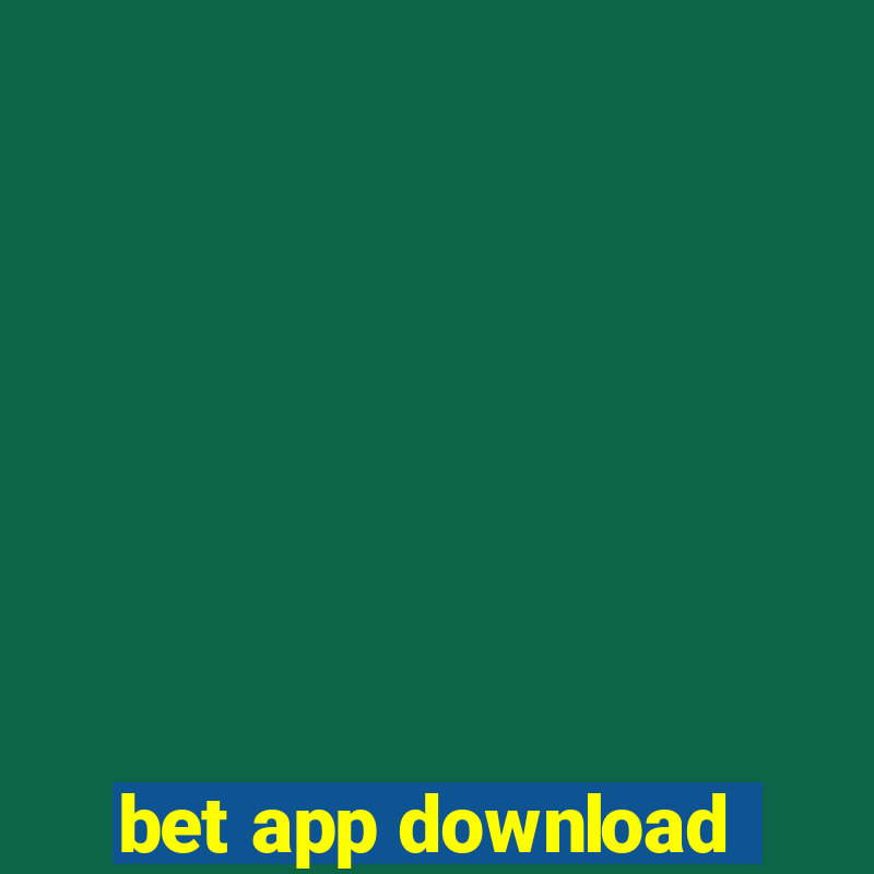 bet app download