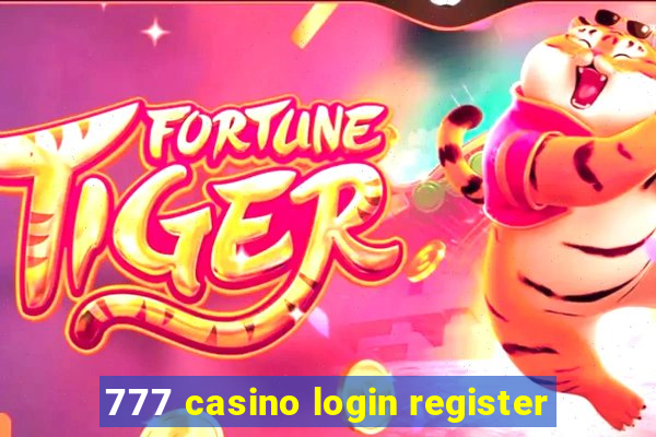 777 casino login register