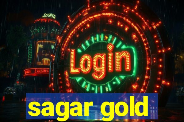 sagar gold