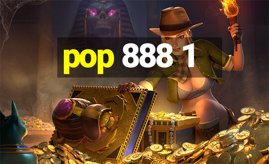 pop 888 1