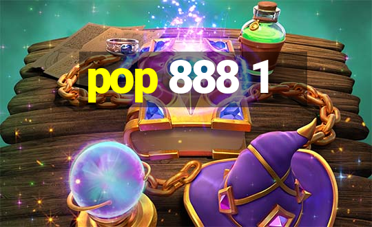 pop 888 1