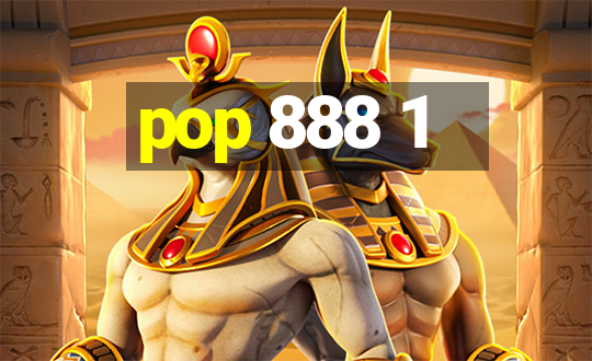 pop 888 1