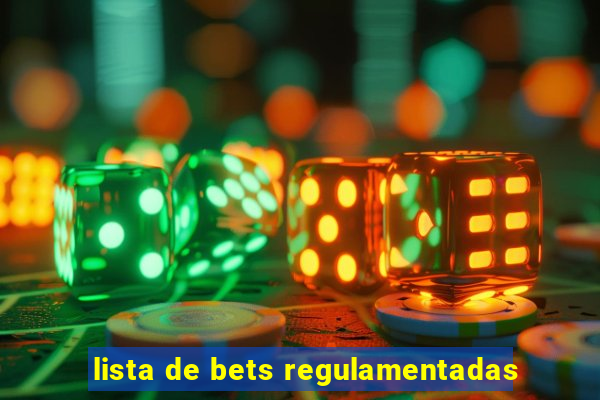 lista de bets regulamentadas