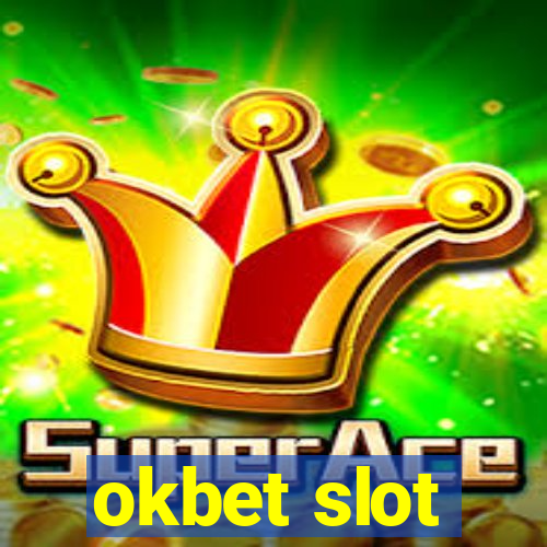 okbet slot