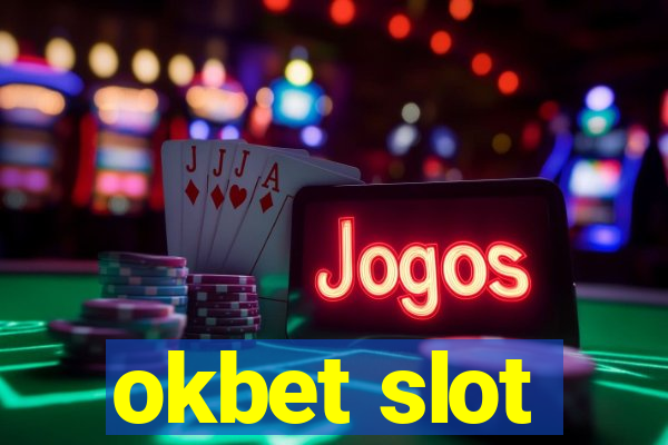 okbet slot