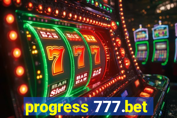 progress 777.bet