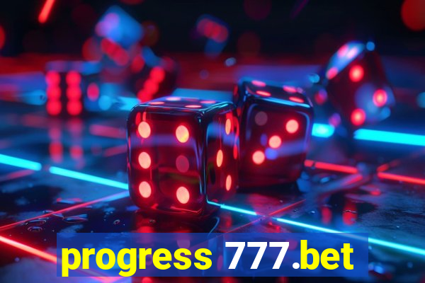 progress 777.bet