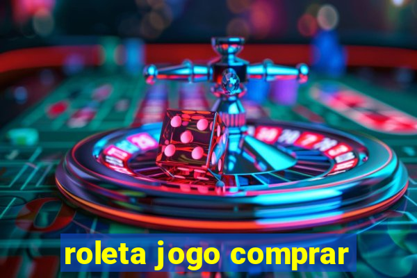 roleta jogo comprar