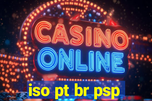 iso pt br psp