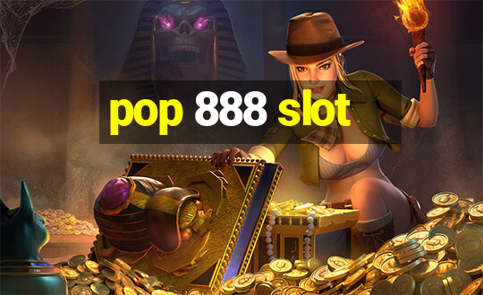 pop 888 slot