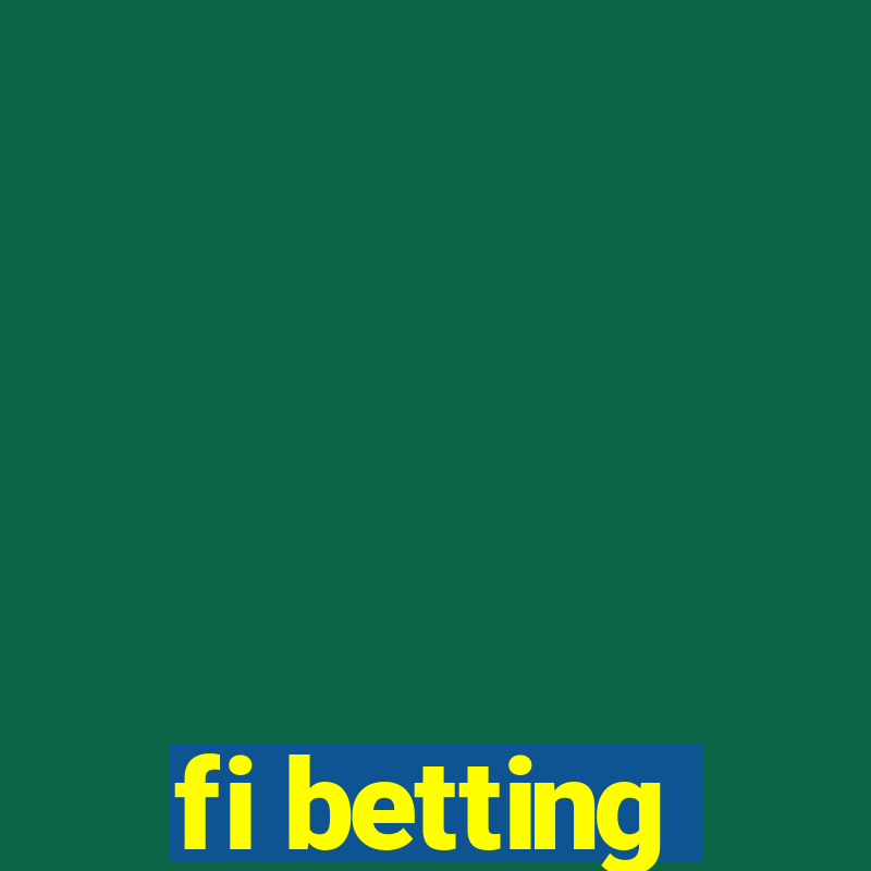 fi betting