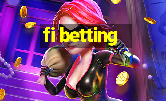 fi betting