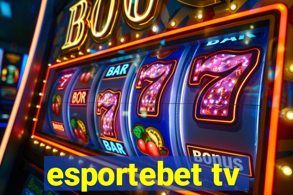 esportebet tv