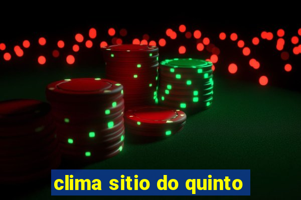 clima sitio do quinto