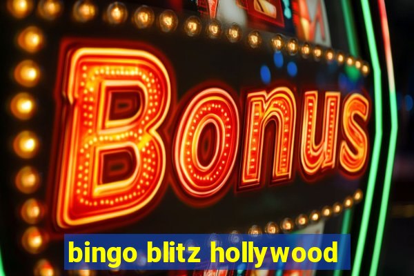 bingo blitz hollywood